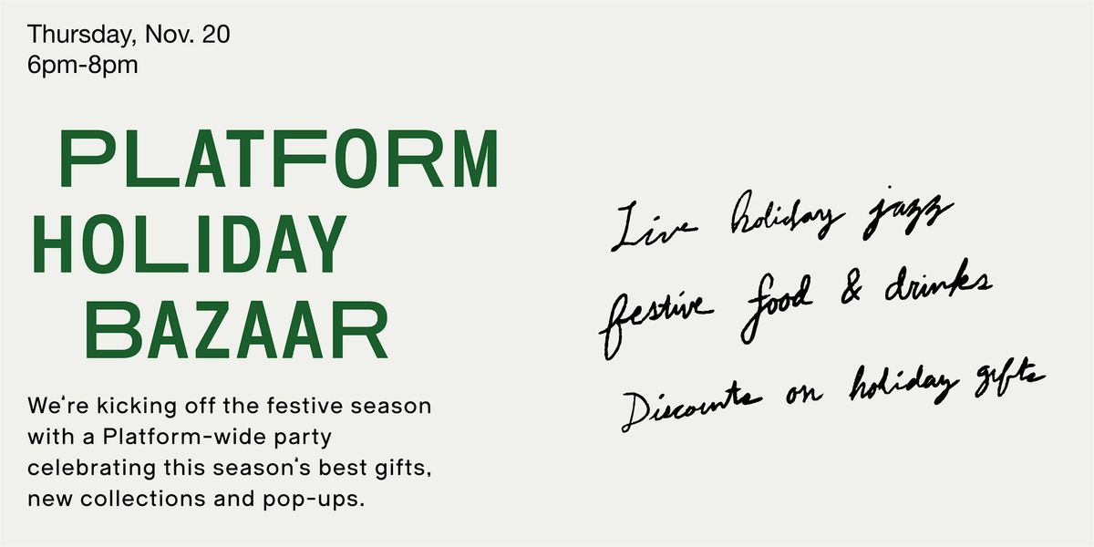 Platform Holiday Bazaar