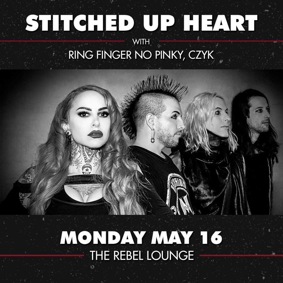 STITCHED UP HEART at The Rebel Lounge