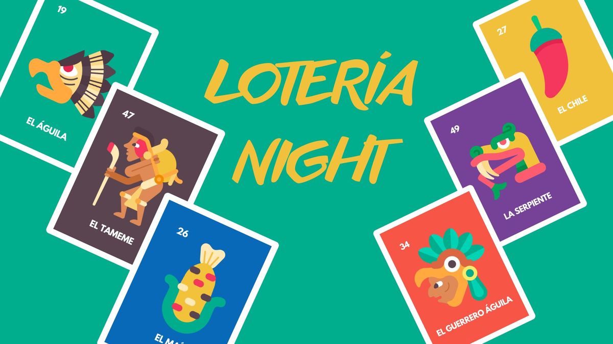 Loteria Night (Mexican Bingo)