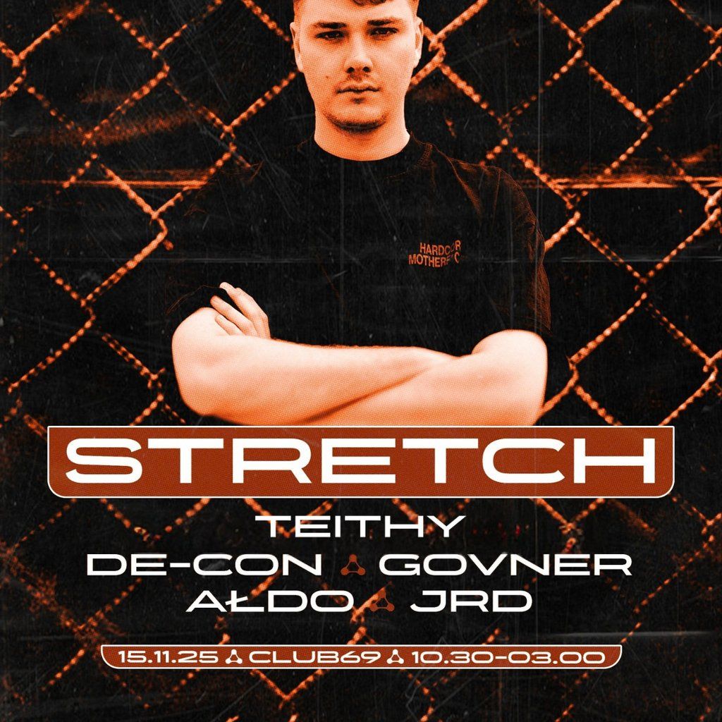 APEX PRESENTS: Stretch