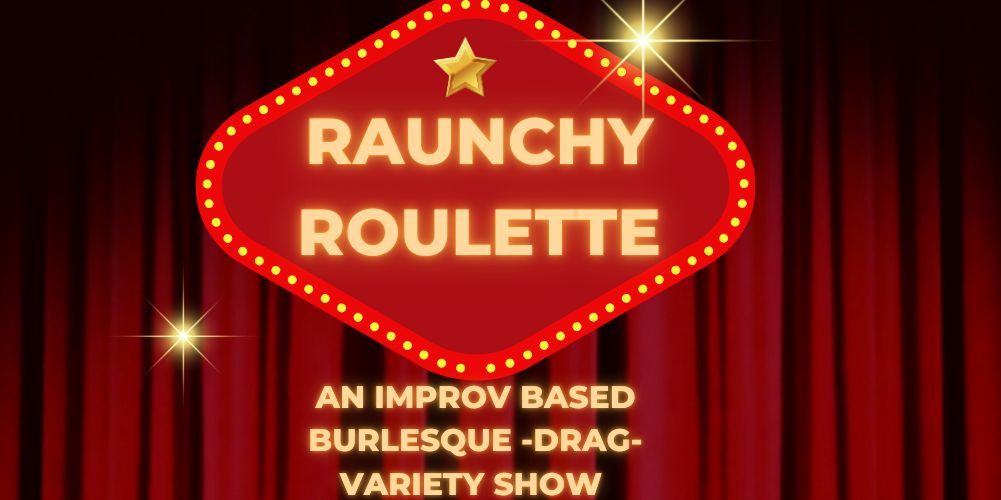 Raunchy Roulette