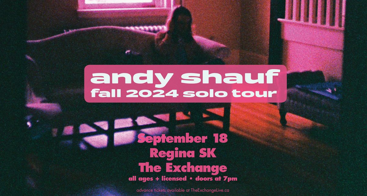 Andy Shauf - Fall 2024 Solo Tour