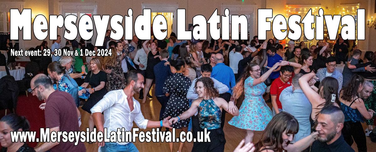 MERSEYSIDE LATIN FESTIVAL 2024 - Salsa Rueda Bachata Kizomba #SRBK #MLF