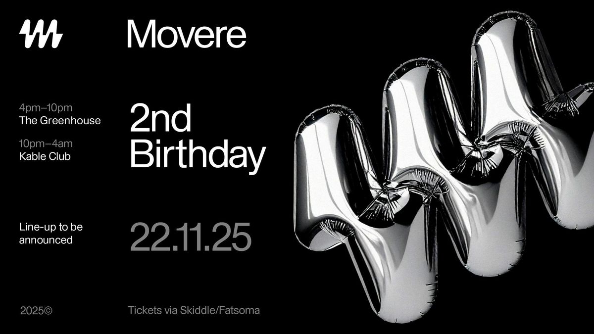 Movere: 2nd Birthday - Day to Night