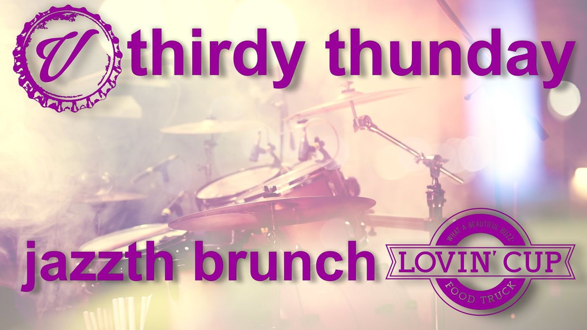 Thirdy Thunday Jazzth Brunch