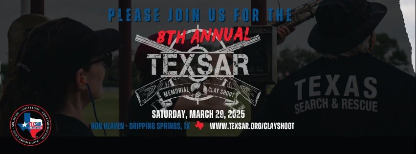 8th Annual TEXSAR Memorial Clay Shoot