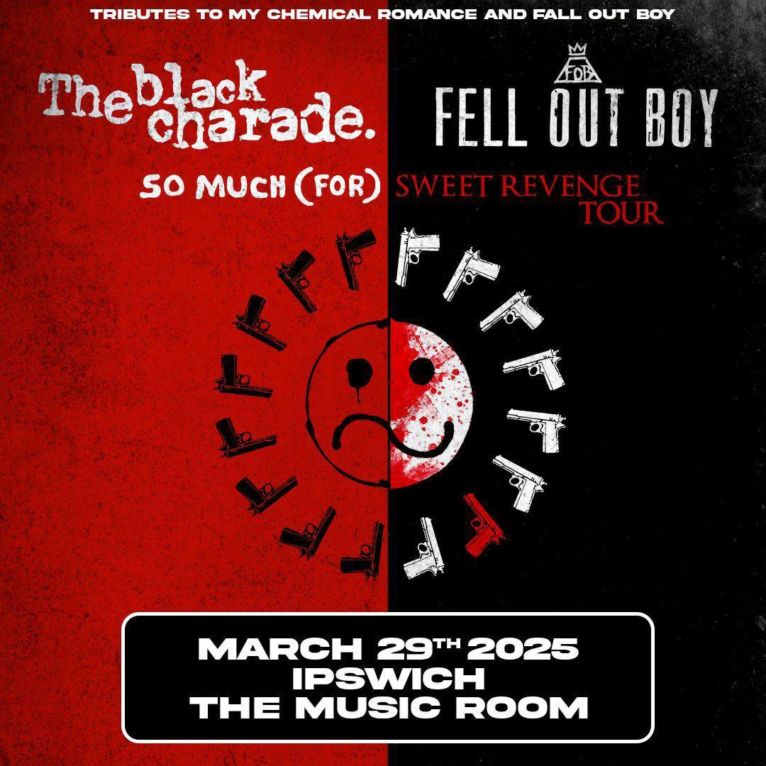 The Black Charade + Fell Out Boy + Emo Clubnight at The Music Room - Ipswich