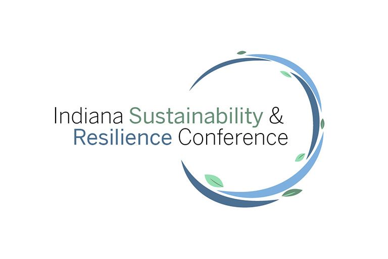 Indiana Sustainability and Resilience Conference