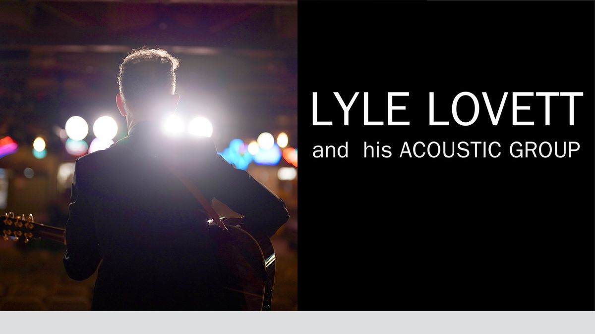 Lyle Lovett and his Acoustic Group