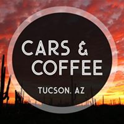 Tucson Cars & Coffee