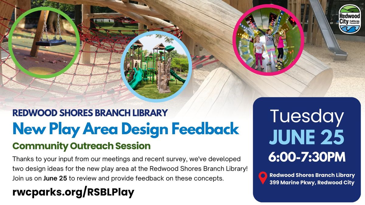 Redwood Shores Branch Library New Play Area Design Feedback