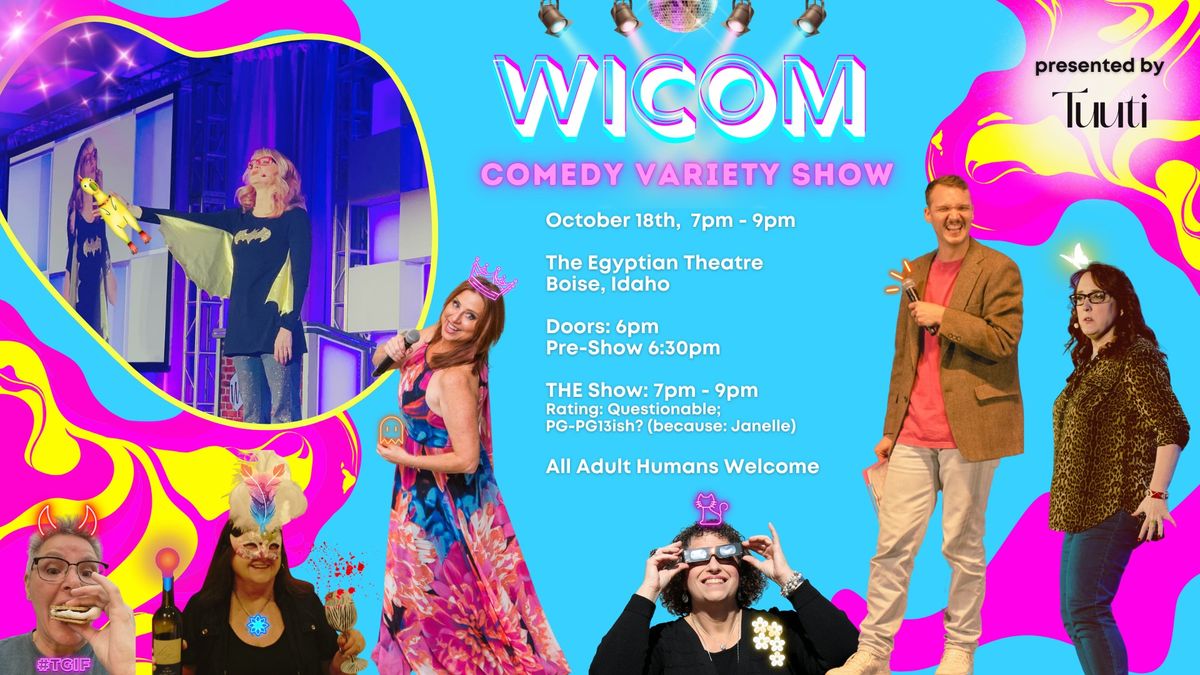 7th Annual WICOM Comedy Variety Show 