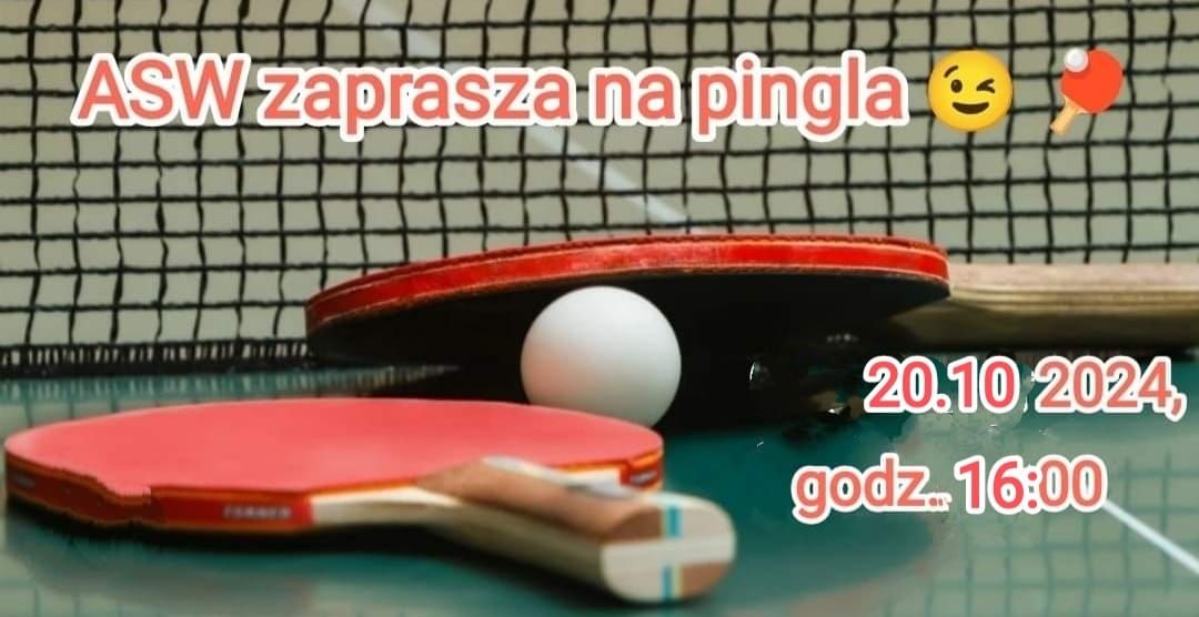 ASW zaprasza na pingla \ud83d\ude09\ud83c\udfd3