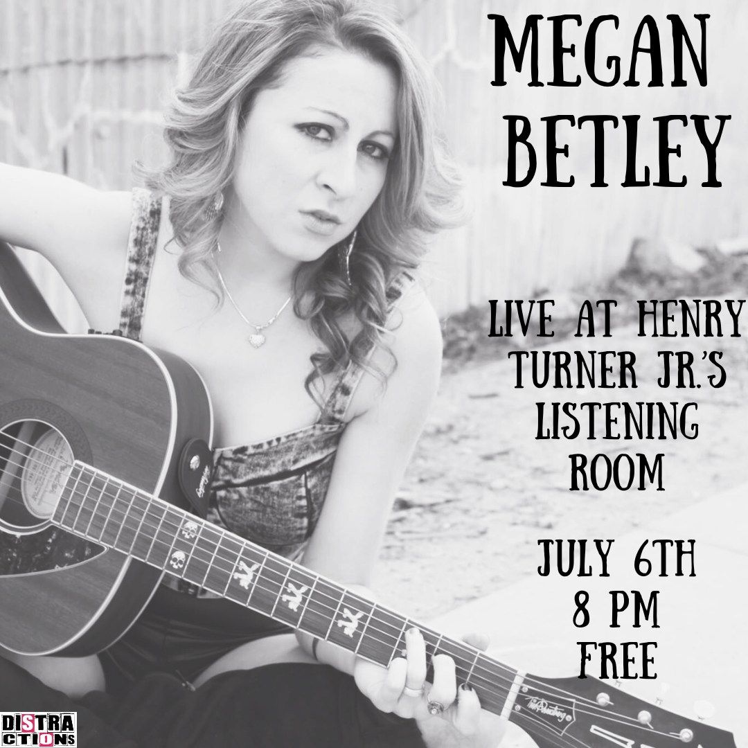 Megan Betley at Henry Turner Jr.'s Listening Room