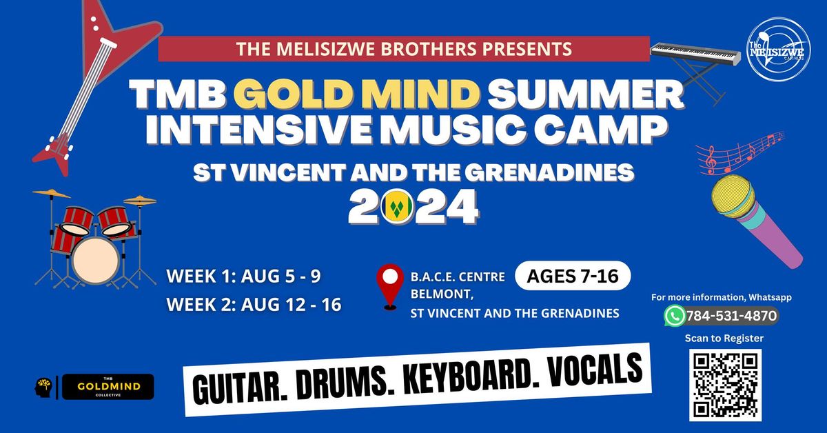 The Melisizwe Brothers Gold Mind Summer Intensive Music Camp St Vincent and the Grenadines 2024!