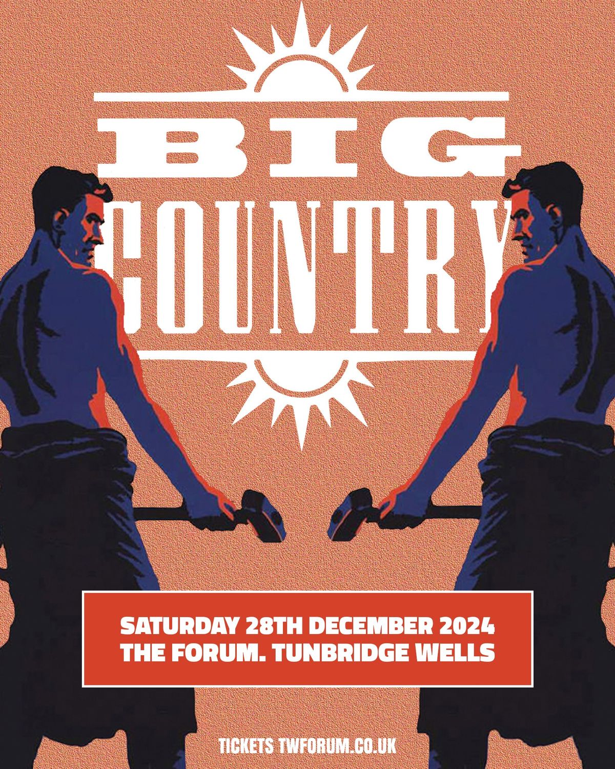 Big Country - Tunbridge Wells