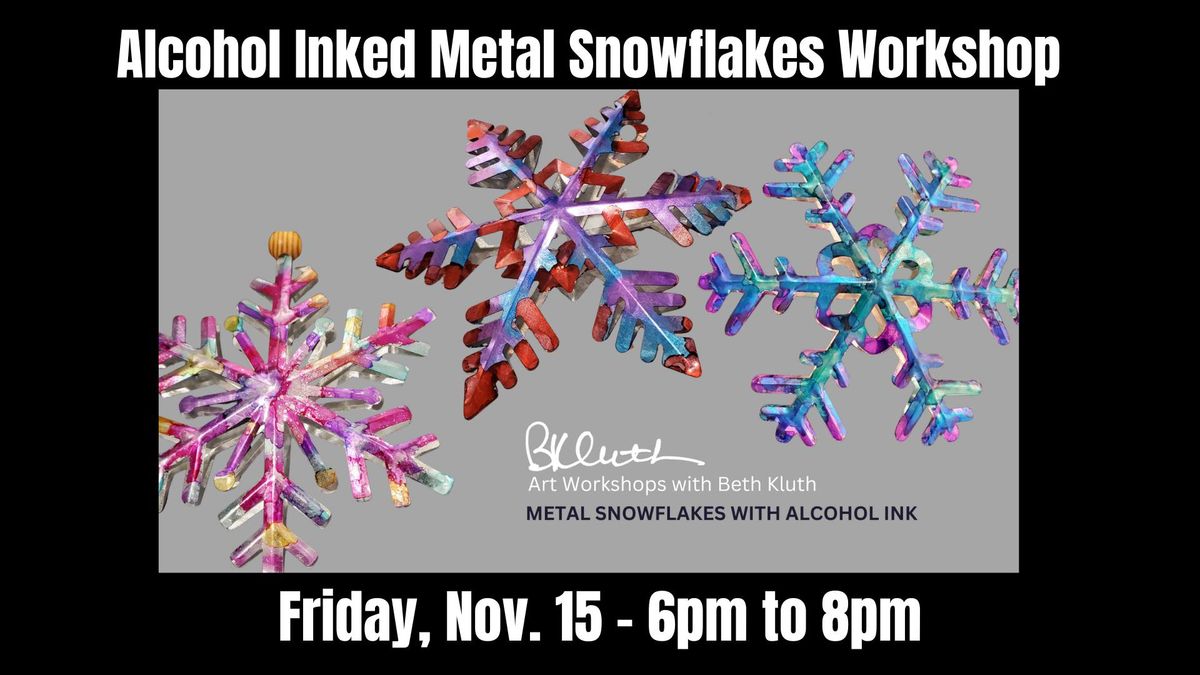 SOLD OUT: DIY Workshop - Alcohol Ink Metal Snowflake Ornaments