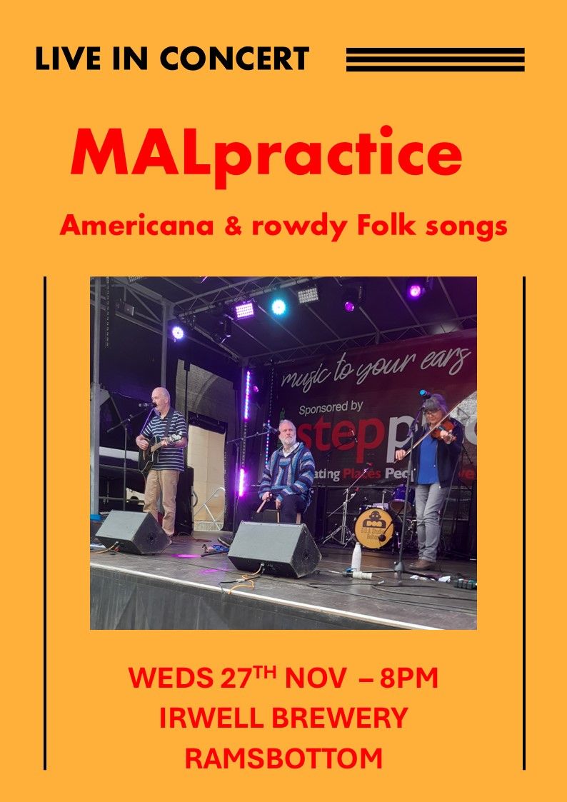 MALpractice - live at Irwell Brewery, Ramsbottom