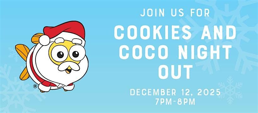 Cookies and Coco Night out