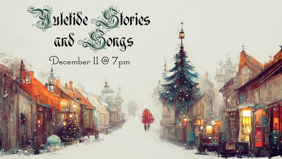 Yuletide Stories and Songs