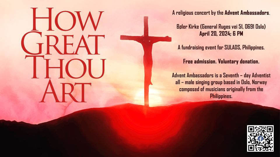 \u201cHow Great Thou Art\u201d A Religious Concert By The Advent Ambassadors 