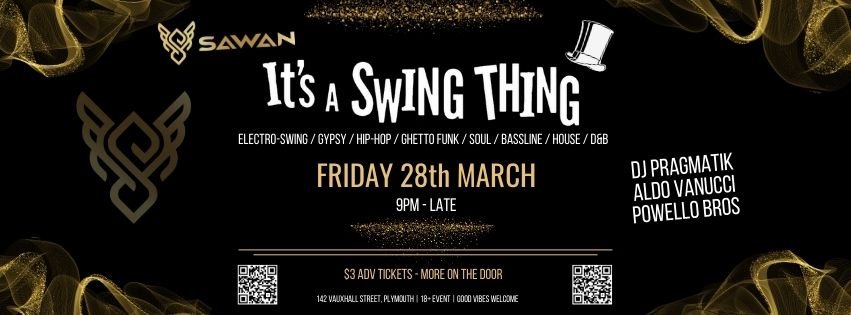 Sawan Presents.... "It's A Swing Thing"