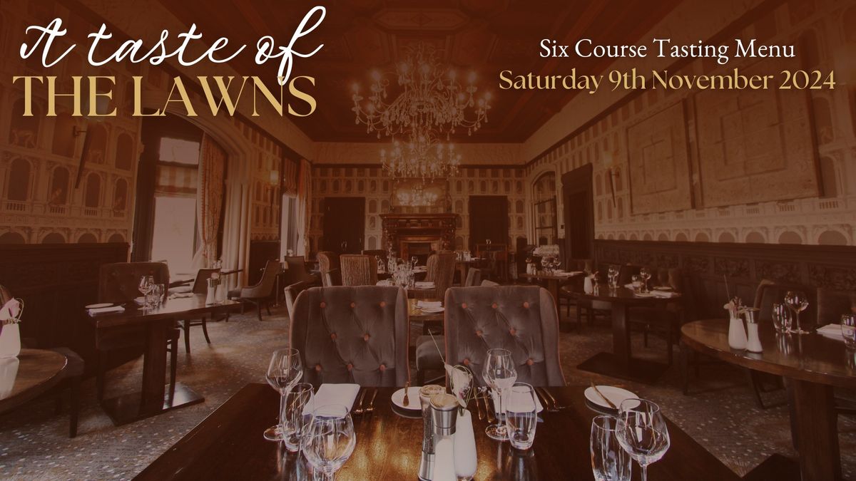 A Taste of The Lawns - Restaurant Taster Menu Evening