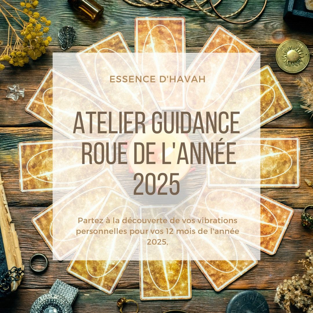 Atelier guidance roue de l'ann\u00e9e 2025