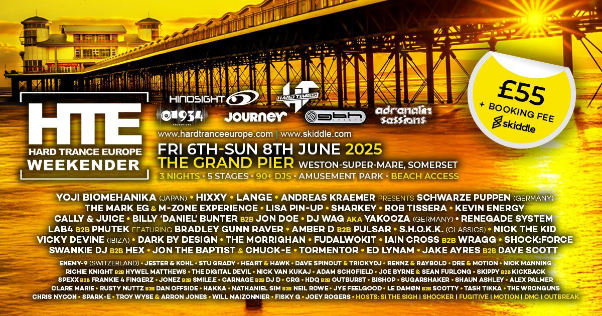 Hard Trance Europe Weekender 2025 - On The Grand Pier! 