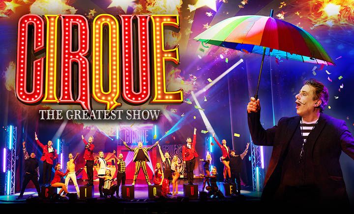 Cirque: The Greatest Show