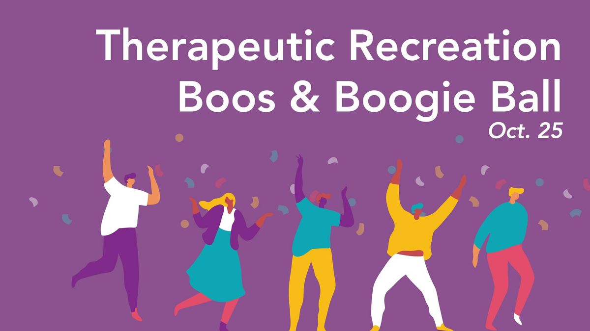 Therapeutic Recreation - Boos & Boogie Ball