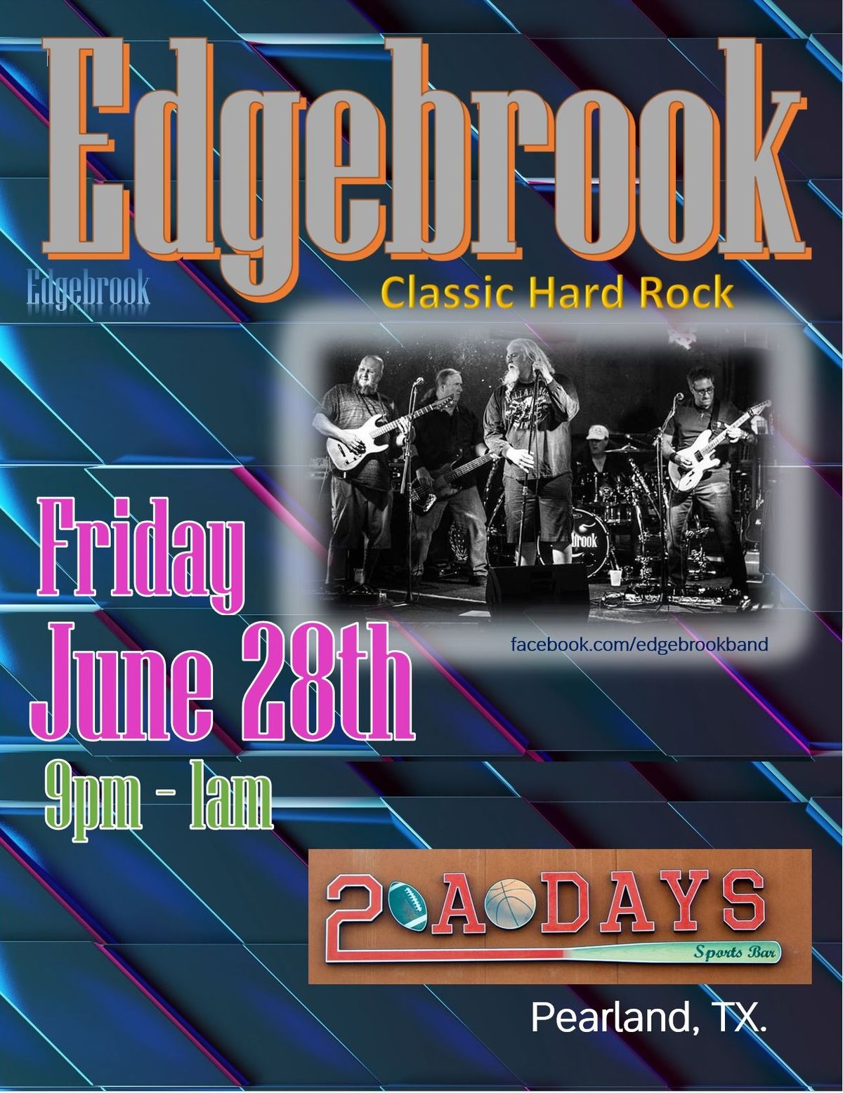 Edgebrook @ 2ADays in Pearland - Fri June 28 - 9pm