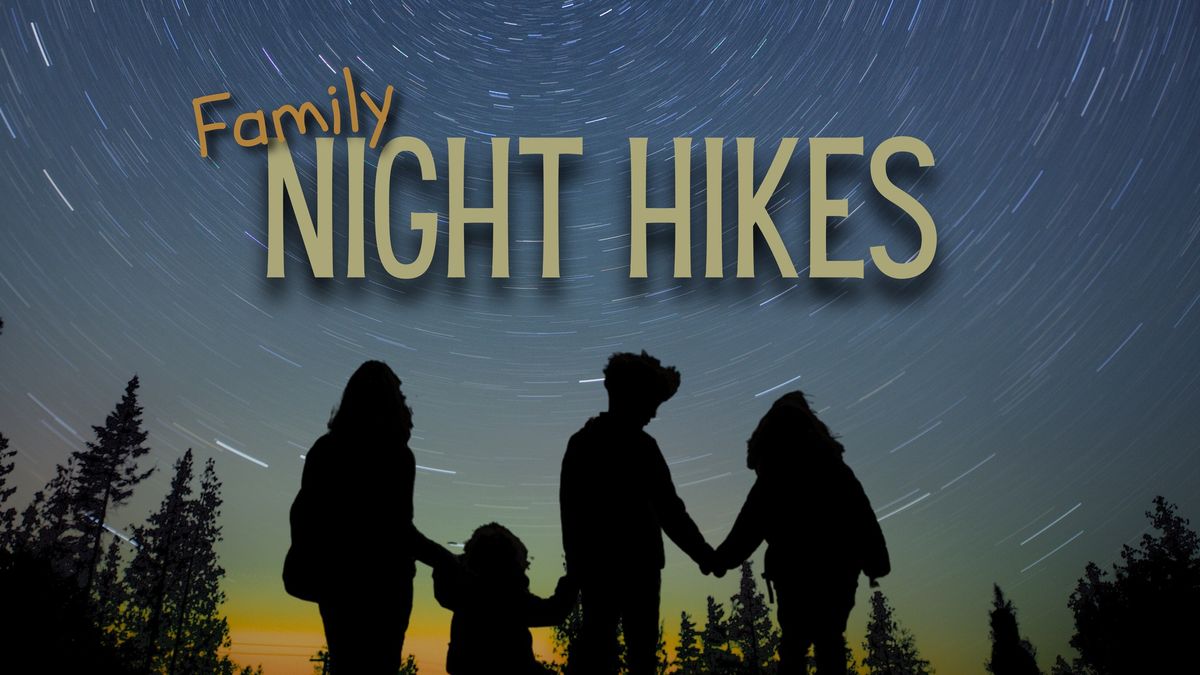 Family Night Hike: Star Stories