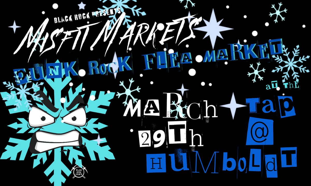 Misfit Markets @ The Tap @ Humbold: 