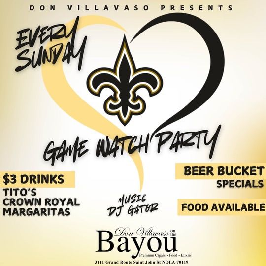 Saints vs Falcons Watch Party Dj Gator $3 Crown,Tito\u2019s & Beer Bucket Specials@Don V On the Bayou