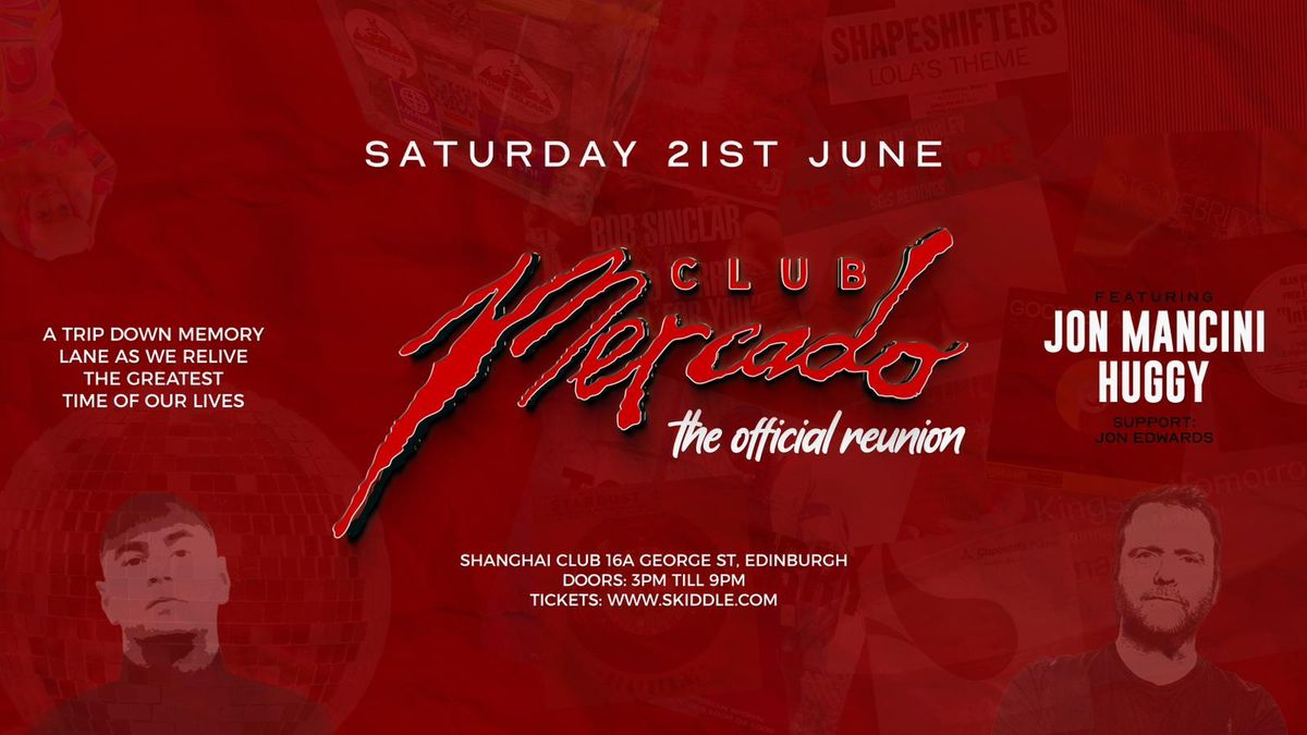 SOLD OUT - Club Mercado - Official Reunion Pt.2