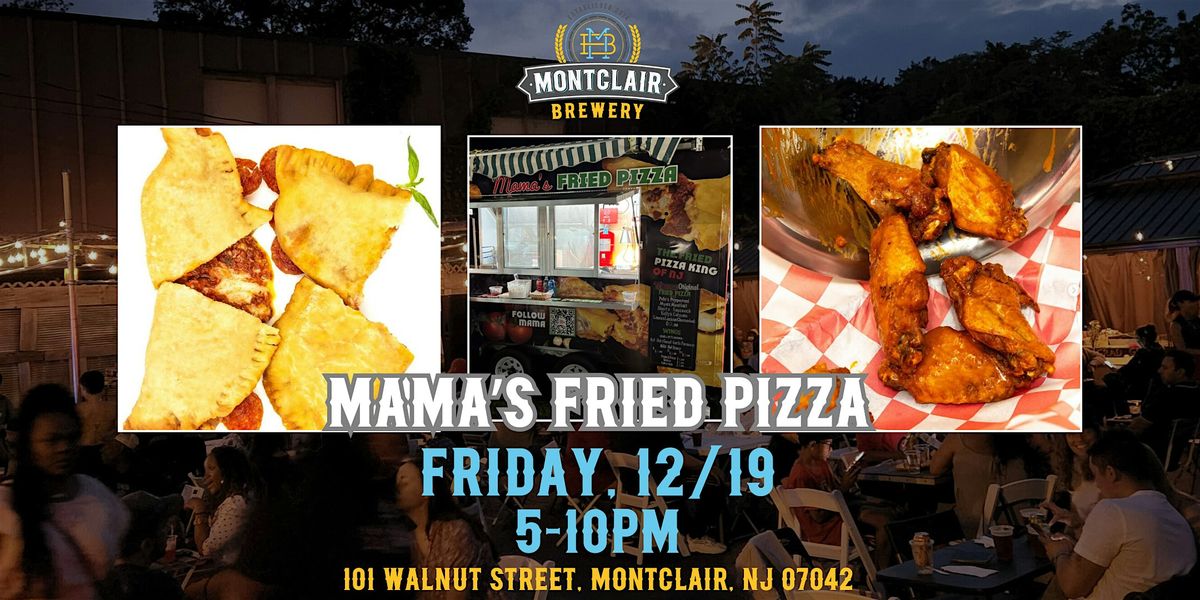 Mama's Fried Pizza at Montclair Brewery