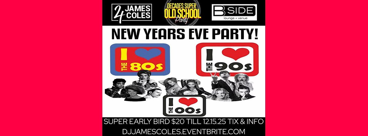NEW YEARS EVE 2026 "DANCIN THROUGH THE DECADES" (OLD SKOOL PARTY)