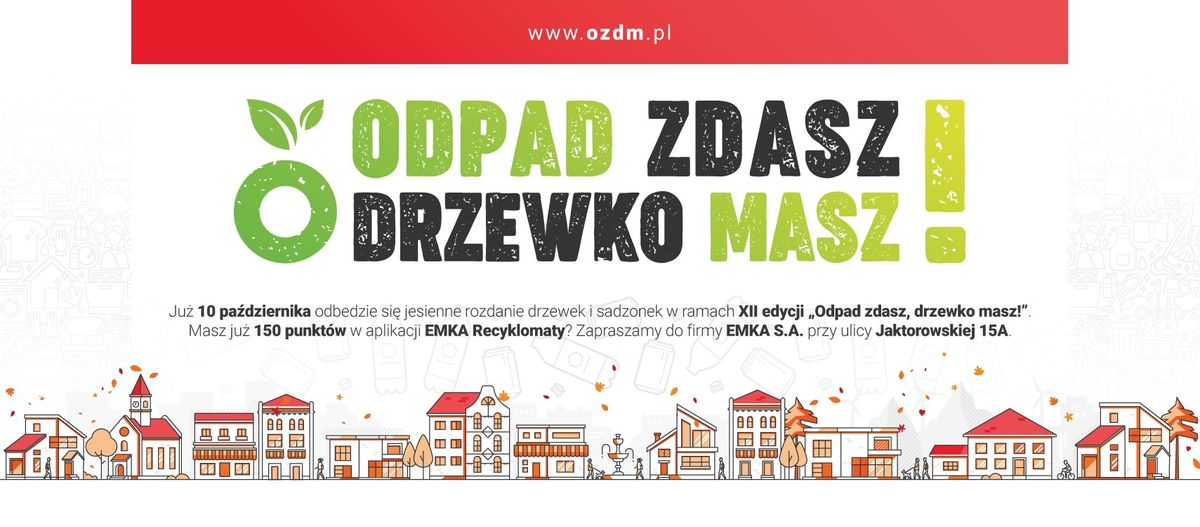 ODBI\u00d3R DRZEWEK | XII edycja "Odpad zdasz, drzewko masz!".