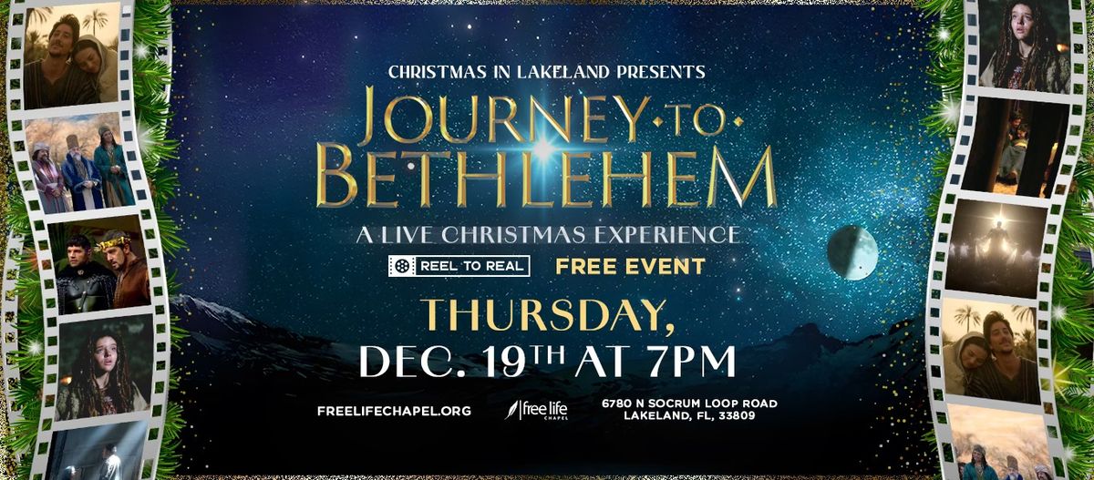 Christmas In Lakeland: Journey to Bethlehem - Night 1