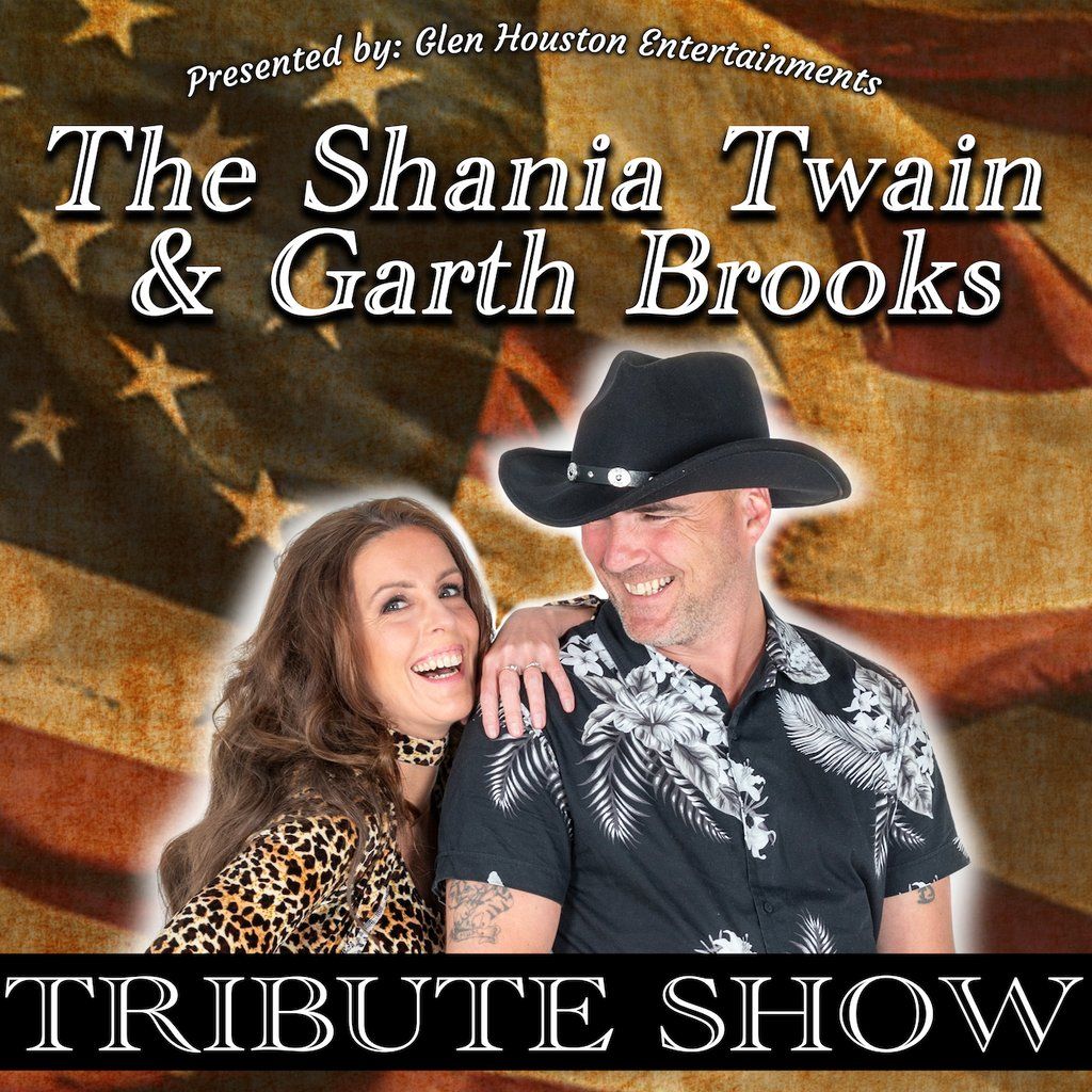 The Shania Twain and Garth Brooks Tribute Show