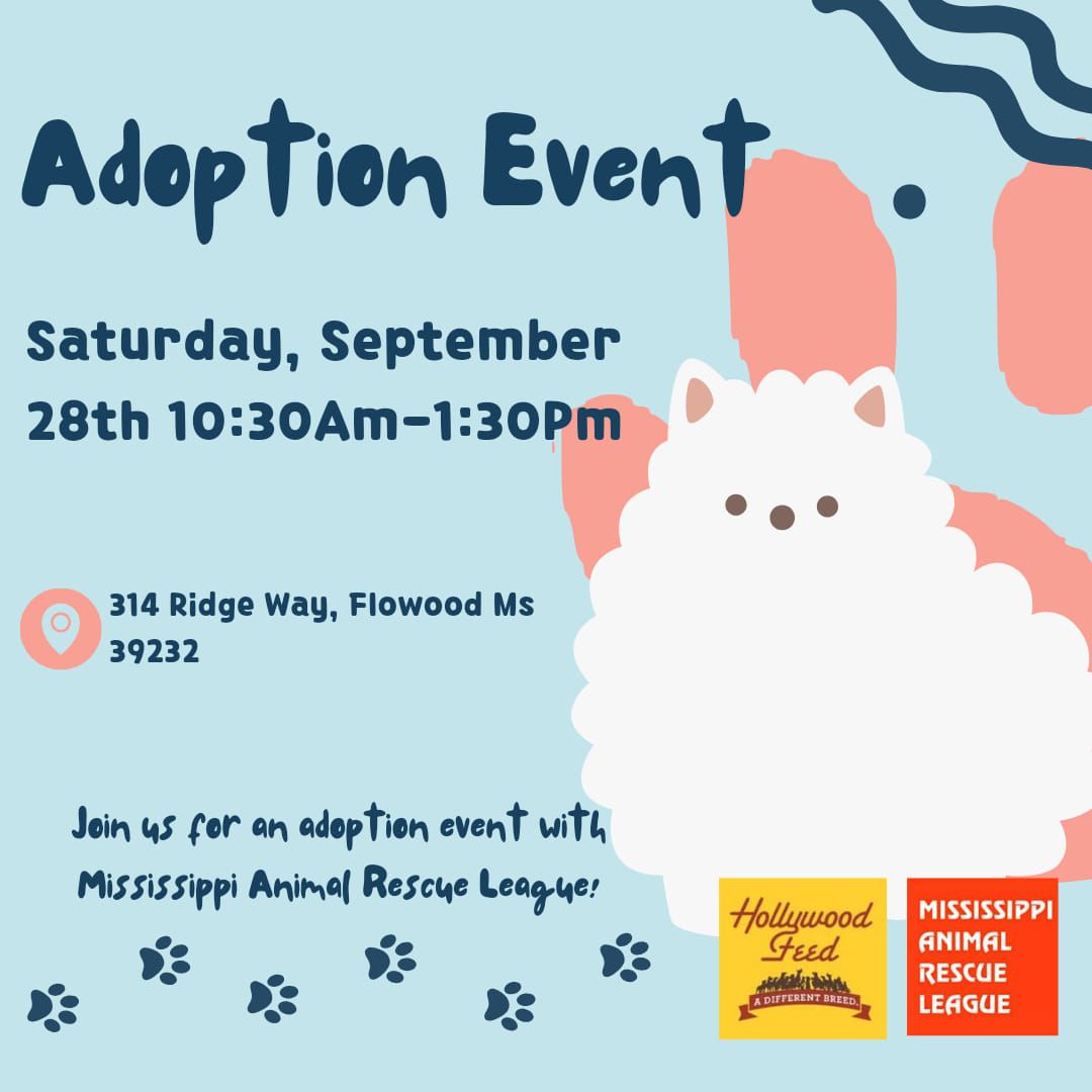 Hollywood Feed Adoption Event with Mississippi Animal Rescue League