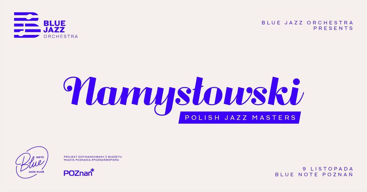 Blue Jazz Orchestra | Polish Jazz Masters: Namys\u0142owski | Blue Note Pozna\u0144