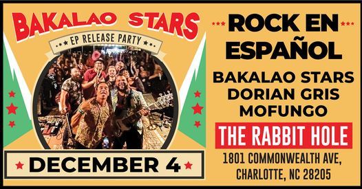 Rock en Espa\u00f1ol with Bakalao Stars (EP release party), Dorian Gris & Mofungo
