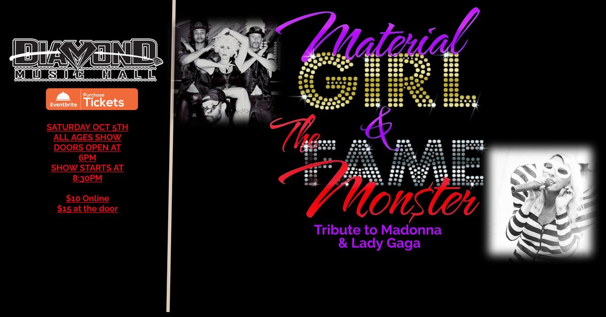 MATERIAL GIRL & THE FAME MONSTER - Tributes to Madonna and Lady Gaga