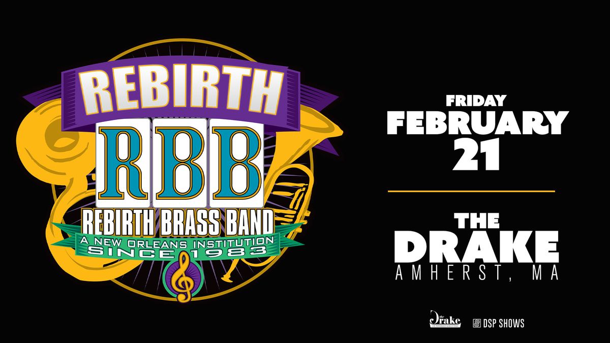 Rebirth Brass Band at The Drake (Amherst, MA)