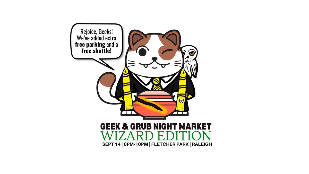 Geek and Grub Night Market (Wizard Edition)