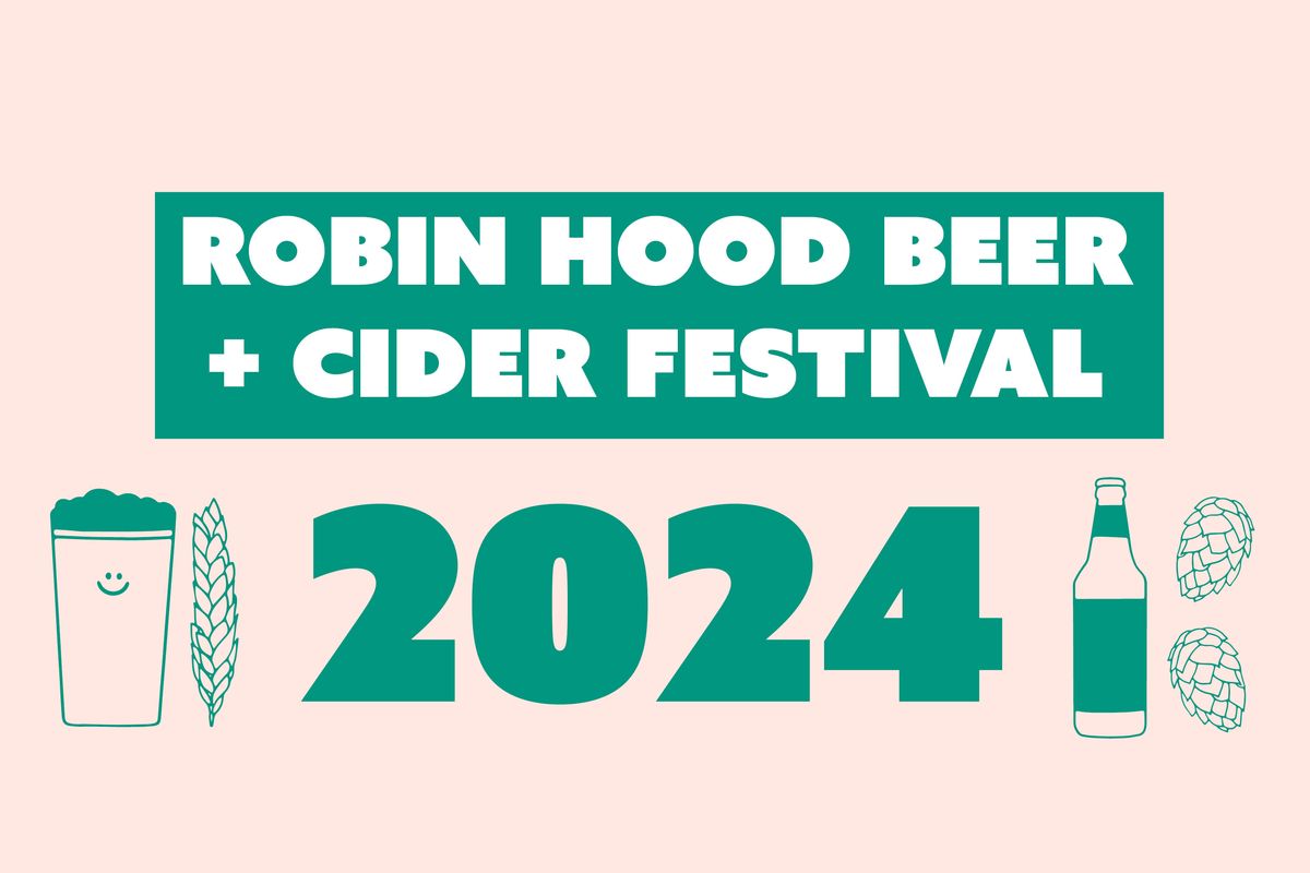 Robin Hood Beer and Cider Festival Trade Day