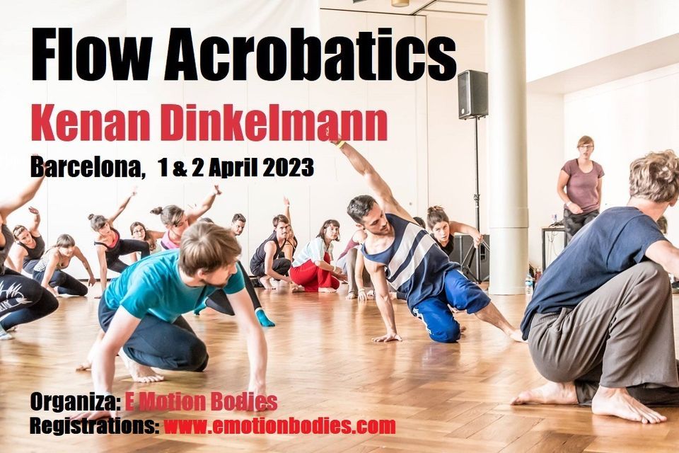 Flow Acrobatics with Kenan Dinkelmann - Barcelona 1 & 2 April 2023