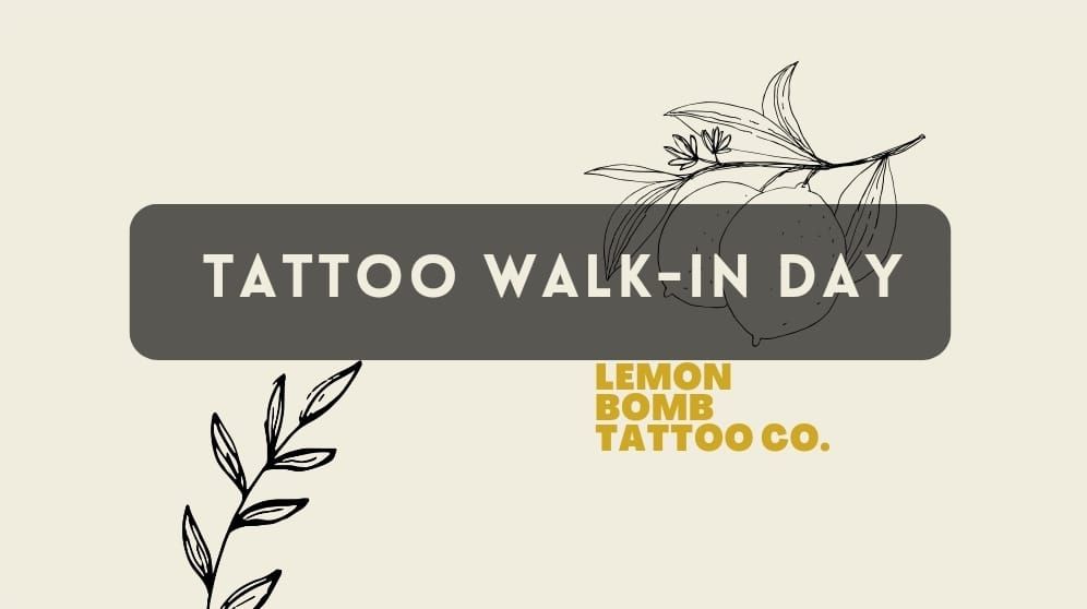 Tattoo Walk-In Day